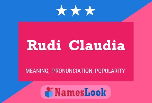 Rudi  Claudia Namensposter