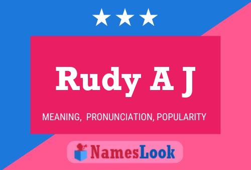 Rudy A J Namensposter