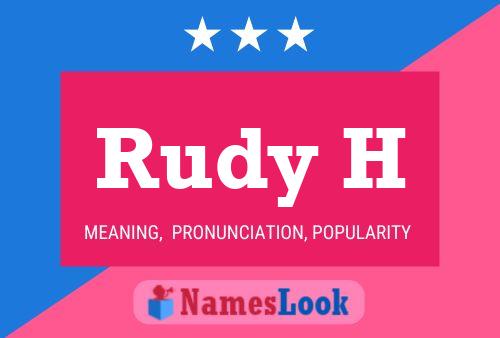 Rudy H Namensposter