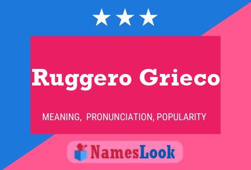 Ruggero Grieco Namensposter