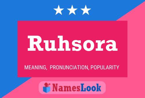 Ruhsora Namensposter