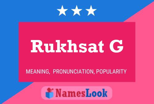 Rukhsat G Namensposter