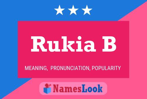 Rukia B Namensposter