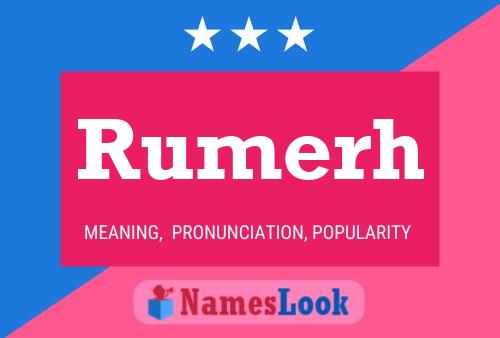 Rumerh Namensposter