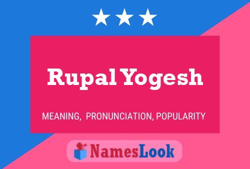 Rupal Yogesh Namensposter