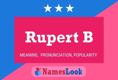 Rupert B Namensposter