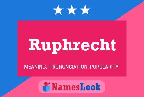 Ruphrecht Namensposter