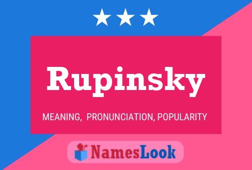 Rupinsky Namensposter