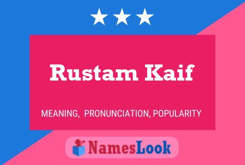 Rustam Kaif Namensposter