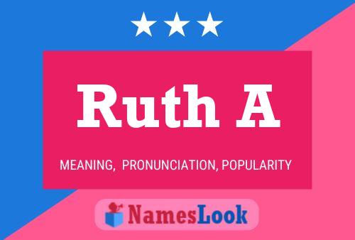 Ruth A Namensposter