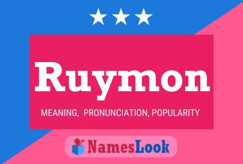 Ruymon Namensposter