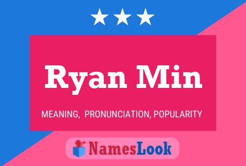 Ryan Min Namensposter