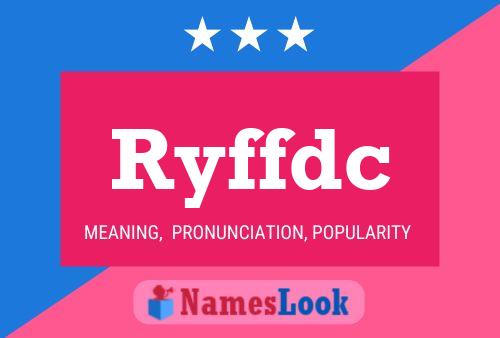 Ryffdc Namensposter