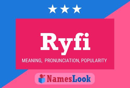 Ryfi Namensposter