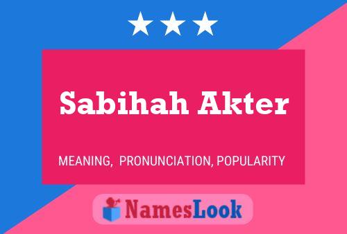 Sabihah Akter Namensposter