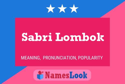 Sabri Lombok Namensposter