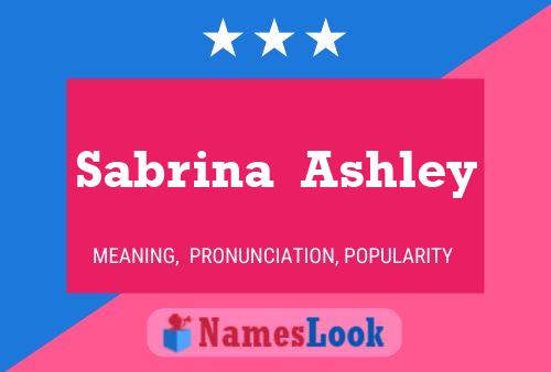 Sabrina  Ashley Namensposter