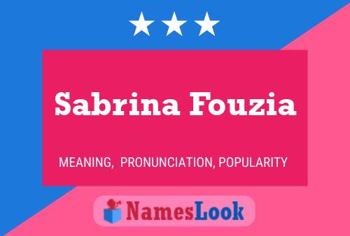 Sabrina Fouzia Namensposter