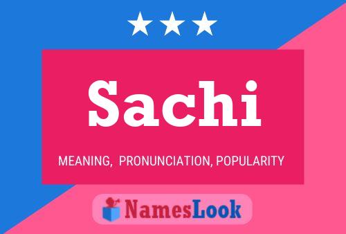 Sachi Namensposter