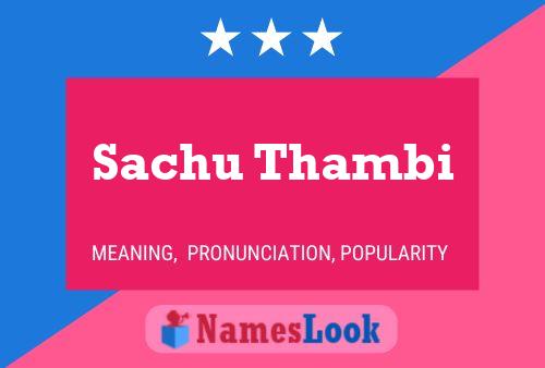 Sachu Thambi Namensposter