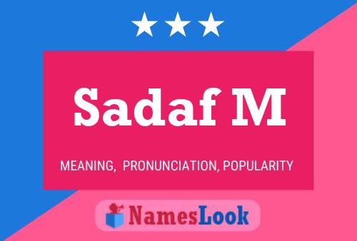 Sadaf M Namensposter