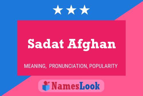 Sadat Afghan Namensposter