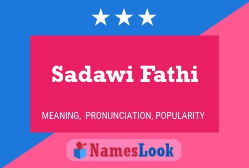 Sadawi Fathi Namensposter