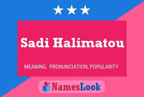 Sadi Halimatou Namensposter