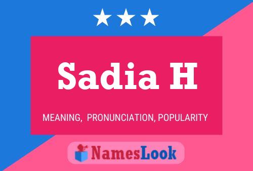 Sadia H Namensposter