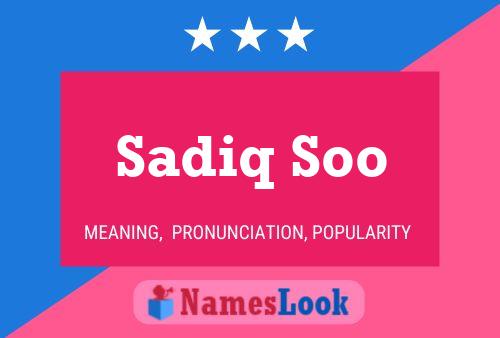 Sadiq Soo Namensposter