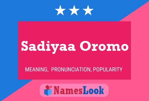 Sadiyaa Oromo Namensposter