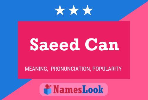 Saeed Can Namensposter