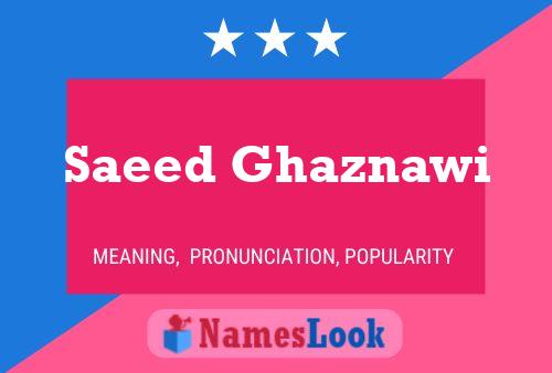 Saeed Ghaznawi Namensposter