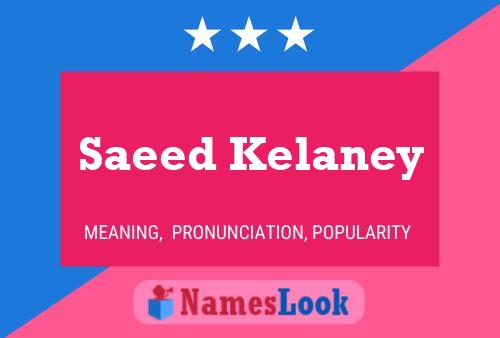 Saeed Kelaney Namensposter