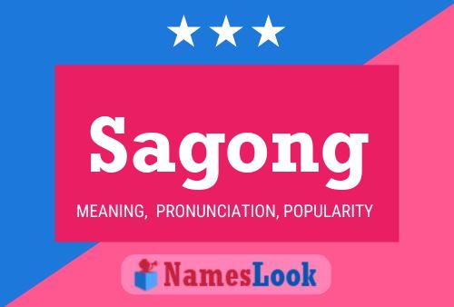 Sagong Namensposter