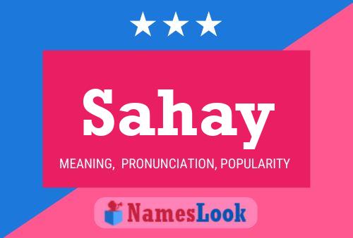 Sahay Namensposter