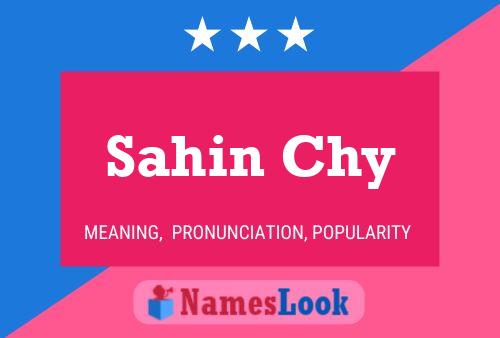 Sahin Chy Namensposter