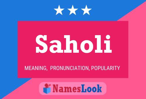 Saholi Namensposter