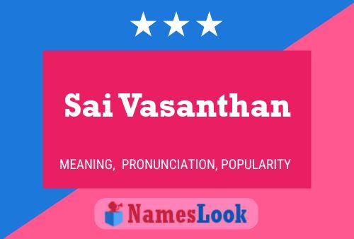 Sai Vasanthan Namensposter