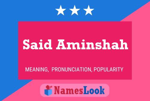 Said Aminshah Namensposter