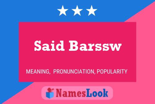 Said Barssw Namensposter