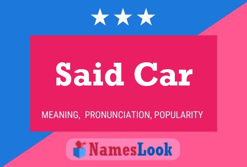 Said Car Namensposter