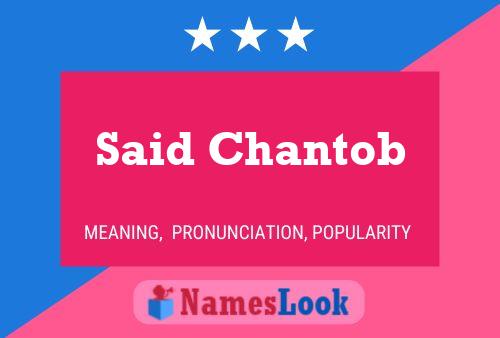 Said Chantob Namensposter