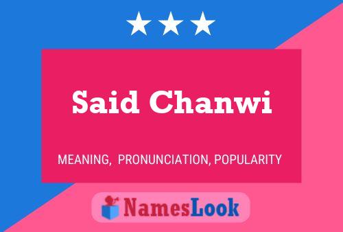 Said Chanwi Namensposter