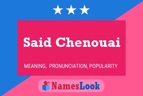 Said Chenouai Namensposter