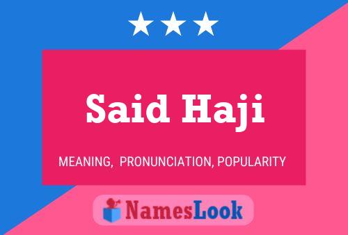 Said Haji Namensposter