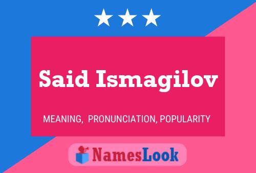 Said Ismagilov Namensposter