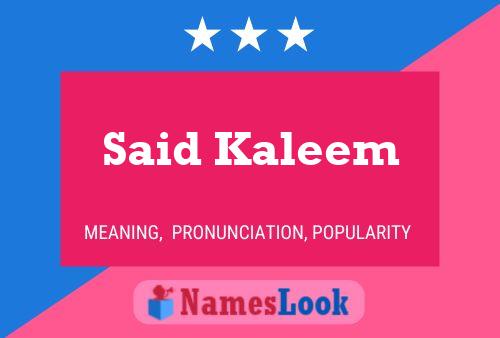 Said Kaleem Namensposter