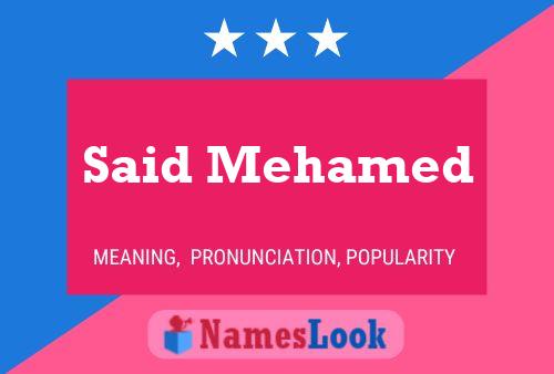 Said Mehamed Namensposter