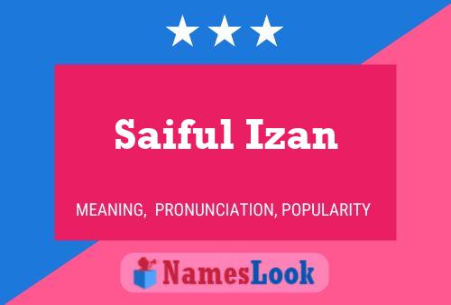 Saiful Izan Namensposter